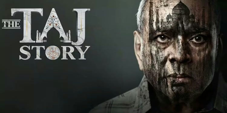 The Taj Story: చిక్కుల్లో ప‌డ్డ ప‌రేష్ రావ‌ల్