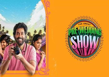 ‘The Great Pre-Wedding Show’ movie review: మూవీ రివ్యూ : ‘ది గ్రేట్ ప్రి వెడ్డింగ్ షో’